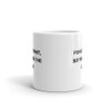 Forget the past, but remember the lesson. - White Glossy Mug Motivational quotes 7823806