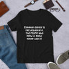 Common sense is like deodorant. The people who need it most never use it! - Unisex Short Sleeve Jersey T-Shirt Funny quotes 7823113