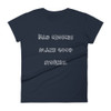 Bad choices make good stories. - Ladies Ringspun Fashion Fit T-Shirt Funny quotes 7822266