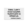 Folks, I don't trust children. They're here to replace us. - Stephen Colbert - Premium Pillow Case Funny quotes 7828496