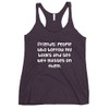 Friends: people who borrow my books and set wet glasses on them. - Ladies Triblend Racerback Tank Funny quotes 7826236