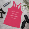 Did you know that DIET stands for: Did I Eat That? - Ladies Triblend Racerback Tank Funny quotes 7826247