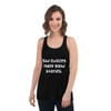 Bad choices make good stories. - Women's Flowy Racerback Tank Funny quotes 7828439