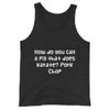 How do you call a pig that does karate? Pork Chop - Unisex Jersey Tank Funny quotes 7830241