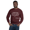 I could either watch it happen or be a part of it - Elon Musk - Unisex Crewneck Sweatshirt Motivational quotes 7825005