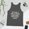 Of curse, I talk to myself. Sometimes I need expert advice. - Unisex Jersey Tank Funny quotes 7830545