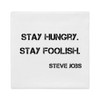 Stay hungry. Stay foolish. - Steve Jobs - Premium Pillow Case Motivational quotes 7829935