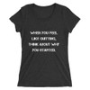 When you feel like quitting, think about why you started. - Ladies' Triblend Short Sleeve T-Shirt Motivational quotes 7826774