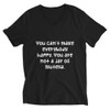 You can't make everybody happy. You are not a jar of Nutella. - Unisex Short Sleeve V-Neck Jersey Tee Funny quotes 7828501