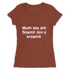 When you are Downie, eat a brownie. - Ladies' Triblend Short Sleeve T-Shirt Funny quotes 7825801