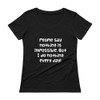 People say nothing is impossible. But I do nothing every day! - Ladies Sheer Scoopneck T-Shirt Funny quotes 7821672