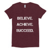 Believe. Achieve. Succeed. - Women's Tri-Blend T-Shirt Motivational quotes 7824158