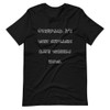 Overpack. It's why suitcases have wheels now. - Bella + Canvas - Unisex Short Sleeve Jersey T-Shirt