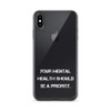 Your mental health should be a priority. - iPhone Case Motivational quotes 7827105