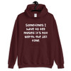 Sometimes I have to tell myself it's not worth the jail time. - Unisex Hooded Sweatshirt Funny quotes 7824975