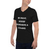 Be brave. Nobody remembers a coward. - Unisex Short Sleeve V-Neck Jersey Tee Motivational quotes 7829690