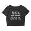 I stopped fighting my inner demons. We're on the same side now. - Women's Crop Tee Funny quotes 7827307