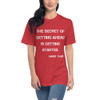 The secret of getting ahead is getting started. - Mark Twain - Unisex Short Sleeve Crew Neck Motivational quotes 7825622