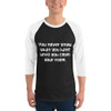 You never know what you have until you clean your room. - Unisex Fine Jersey Raglan Tee Funny quotes 7828850