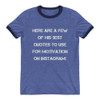 Here are a few of his best quotes to use for motivation on Instagram: - Lightweight Ringer Tee Motivational quotes 7831062