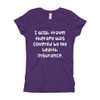 I wish travel therapy was covered by my health insurance. - Girl's The Princess Tee Funny quotes 7822647