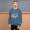 Sometimes I have to tell myself it's not worth the jail time. - Unisex Crewneck Sweatshirt Funny quotes 7824448