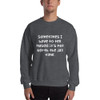 Sometimes I have to tell myself it's not worth the jail time. - Unisex Crewneck Sweatshirt Funny quotes 7824448