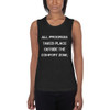 All progress takes place outside the comfort zone. - Women's Flowy Muscle Tank Motivational quotes 7831603