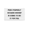 Push yourself because nobody is going to do it for you. - Premium Pillow Case Motivational quotes 7829705