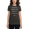 tried being normal once. Worst two minutes of my life. - Ladies Ringspun Fashion Fit T-Shirt Funny quotes 7821866