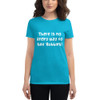 There is no angry way to say "Bubbles! - Ladies Ringspun Fashion Fit T-Shirt Funny quotes 7821400