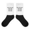 Don't stop when you're tired. Stop when you're done. - Black Foot Socks Motivational quotes 7828307