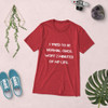 I tried to be normal once. Wort 2 minutes of my life. - Unisex Triblend Short Sleeve T-Shirt Motivational quotes 7827131