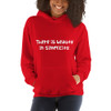 There is beauty in simplicity. - Unisex Hooded Sweatshirt Funny quotes 7823735