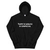 There is beauty in simplicity. - Unisex Hooded Sweatshirt Funny quotes 7823735