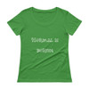 Normal is boring - Ladies Sheer Scoopneck T-Shirt Funny quotes 7821134