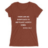 There are no shortcuts to any place worth going. - Beverly Sills - Ladies' Triblend Short Sleeve T-Shirt Motivational quotes 7826606