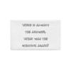 Wine is always the answer. What was the question again? - Premium Pillow Case Funny quotes 7828377