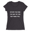 Either you run the day or the day runs you. - Ladies' Triblend Short Sleeve T-Shirt Motivational quotes 7826849