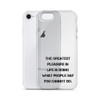 The greatest pleasure in life is doing what people say you cannot do. - iPhone Case Motivational quotes 7826429