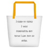 I used to think I was indecisive, but now I am not so sure. - Beach Bag Funny quotes 7831404