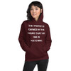 The trophy is earned in the hours that no one is watching. - Unisex Hooded Sweatshirt Motivational quotes 7825843