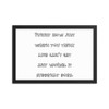 Funny how just when you think life can't get any worse, it suddenly does. - Matte Paper Framed Poster Funny quotes 7817439