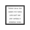 Funny how just when you think life can't get any worse, it suddenly does. - Matte Paper Framed Poster Funny quotes 7817439