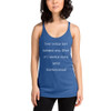 You could not handle me. Even if I would come with instructions! - Ladies Triblend Racerback Tank Funny quotes 7825712