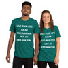 Live your life as an exclamation, not an explanation. - Unisex Triblend Short Sleeve T-Shirt Motivational quotes 7827950