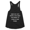 Hang out with people who make you forget to look at your phone. - Women's Tri-Blend Racerback Tank Motivational quotes 7824082