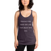 Follow your heart, but take your brain with you. - Ladies Triblend Racerback Tank Funny quotes 7825609