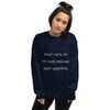 Don't give up on your dreams. keep sleeping. - Unisex Crewneck Sweatshirt Funny quotes 7823369
