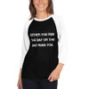 Either you run the day or the day runs you. - Unisex Fine Jersey Raglan Tee Motivational quotes 7829521